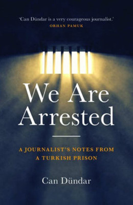 We Are Arrested(English, Hardcover, Dundar Can)