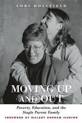 Moving Up and Out(English, Electronic book text, Holyfield Lori)