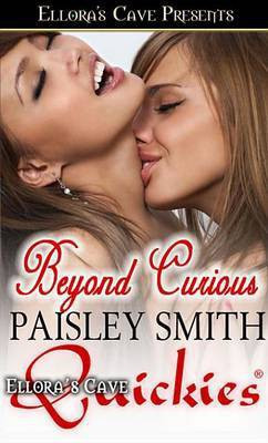 Beyond Curious(English, Electronic book text, Smith Paisley)