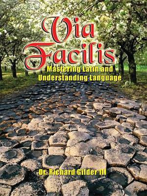 Via Facilis(English, Electronic book text, Gilder Richard III Dr)