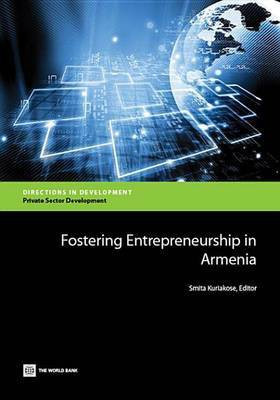 Fostering Entrepreneurship in Armenia(English, Electronic book text, unknown)