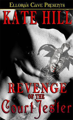Revenge of the Court Jester(English, Electronic book text, Hill Kate)