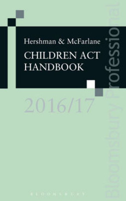 Hershman and Mcfarlane: Children Act Handbook 2016/17(English, Paperback, McFarlane Andrew)
