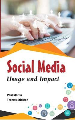 Social Media: Usage and Impact(English, Hardcover, Paul Martin, Thomas Erickson)