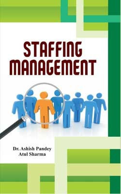 Staffing Management(English, Hardcover, Atul Sharma, Dr. Ashish Pandey)