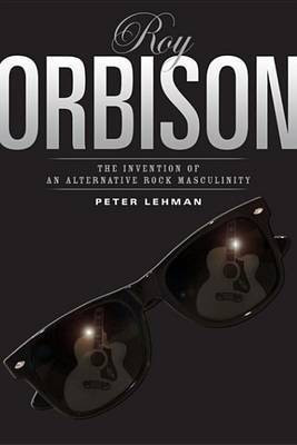 Roy Orbison(English, Electronic book text, Lehman Peter Author Series Editor)