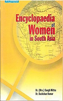 Encyclopaedia of Women In South Asia (Madives), Vol. 8(English, Hardcover, Bachchan Kumar Sangh Mitra)