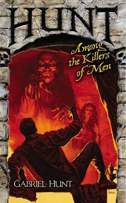 Hunt Among the Killers of Men(English, Electronic book text, Hunt Gabriel)