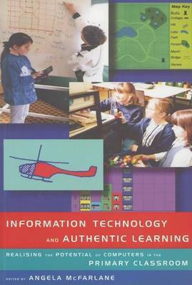 Information Technology and Authentic Learning(English, Electronic book text, McFarlane Angela)