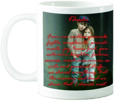 Exocticaa Khushi Brother Sister Emotional Quotes 64 Ceramic Coffee Mug(325 ml)