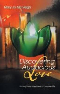 Discovering Audacious Love(English, Paperback, MC Veigh Mary Jo)