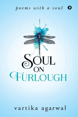 soul on furlough(English, Paperback, Vartika Agarwal)