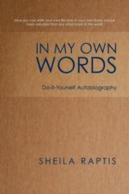 In My Own Words(English, Paperback, Raptis Sheila)