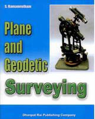 Plane and Geodetic Surveying(English, Paperback, S. Ramamrutham)