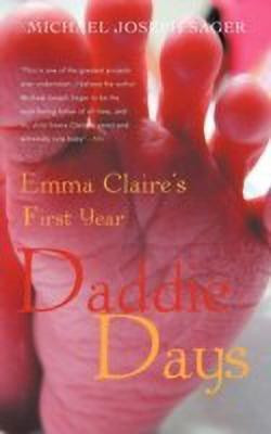 Daddie Days(English, Hardcover, Sager Michael Joseph)
