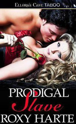 Prodigal Slave(English, Electronic book text, Harte Roxy)