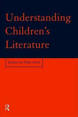 Understanding Children's Literature(English, Electronic book text, unknown)