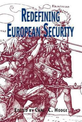 Redefining European Security(English, Electronic book text, Hodge Carl C)