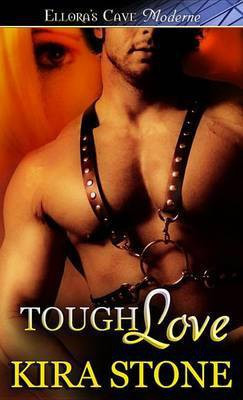 Tough Love(English, Electronic book text, Stone Kira)