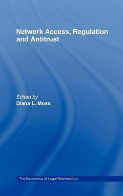 Network Access, Regulation and Antitrust(English, Electronic book text, Moss Diana L)