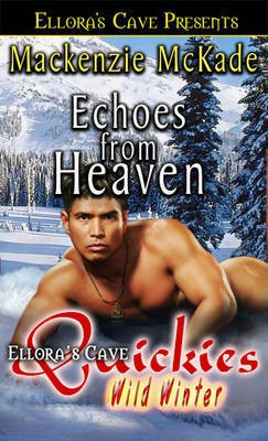 Echoes from Heaven(English, Electronic book text, McKade MacKenzie)