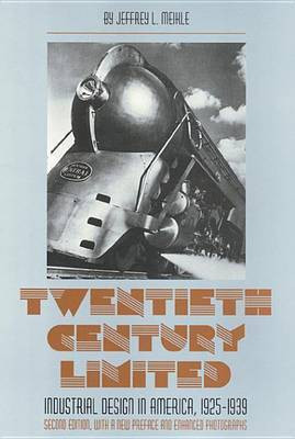 Twentieth Century Limited(English, Electronic book text, Meikle Jeffrey L)