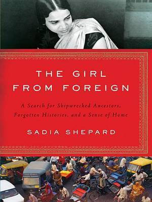 The Girl from Foreign(English, Electronic book text, Shepard Sadia)