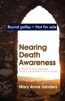 Nearing Death Awareness(English, Undefined, Sanders Mary Anne)