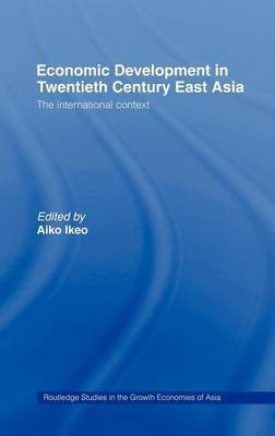 Economic Development in Twentieth-Century East Asia(English, Electronic book text, unknown)