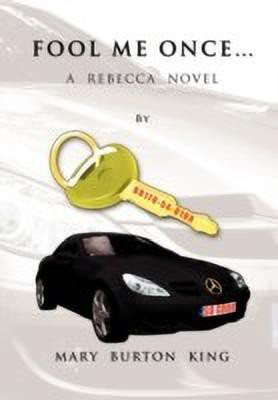 Fool Me Once(English, Paperback, King Mary Lt Usn Retired)
