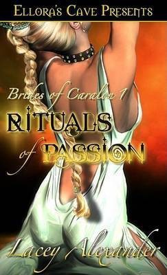 Rituals of Passion(English, Electronic book text, Alexander Lacey)