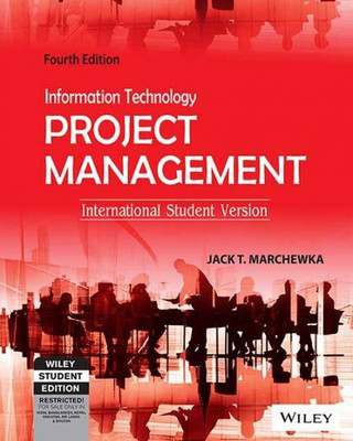 Information Technology Project Management International Student Version  - International Student Version(English, Paperback, Marchewka Jack T.)