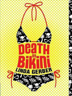 Death by Bikini(English, Electronic book text, Gerber Linda)