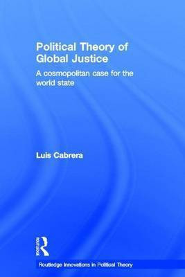 Political Theory of Global Justice(English, Electronic book text, Cabrera Luis)