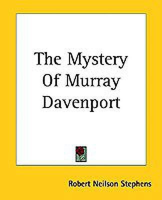 The Mystery Of Murray Davenport(English, Paperback, Stephens Robert Neilson)