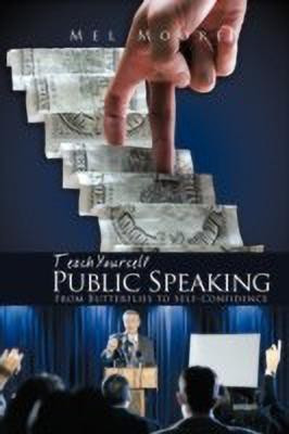 Teach Yourself Public Speaking(English, Paperback, Moore Mel)