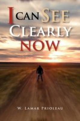 I Can See Clearly Now(English, Paperback, Prioleau W Lamar)