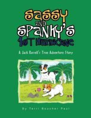 Sassy and Spanky's 1st Hurricane(English, Paperback, Paul Terri Boucher)