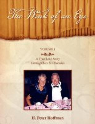 The Wink of an Eye - Volume I(English, Paperback, Hoffman H Peter)