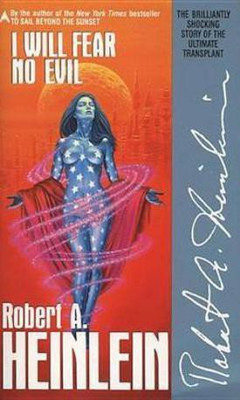 I Will Fear No Evil(English, Electronic book text, Heinlein Robert A.)