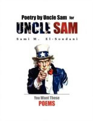 Poetry by Uncle Sam for Uncle Sam(English, Paperback, El-Soudani Sami M)
