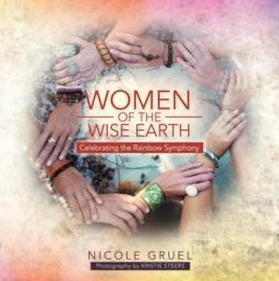 Women of the Wise Earth(English, Paperback, Gruel Nicole)