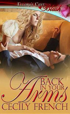 Back in Your Arms(English, Electronic book text, French Cecily)