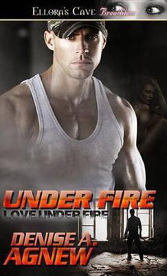 Under Fire(English, Electronic book text, Agnew Denise A)