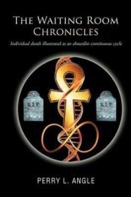 The Waiting Room Chronicles(English, Paperback, Angle Perry L)