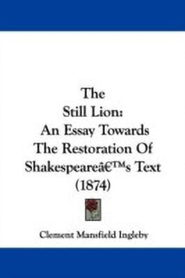 The Still Lion(English, Paperback, Ingleby Clement Mansfield)