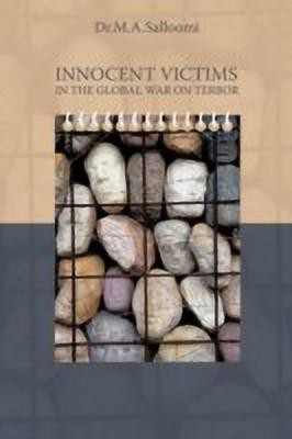 Innocent Victims in the Global War on Terror(English, Paperback, Salloomi M A Dr)