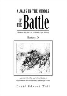 Always In The Middle Of The Battle(English, Hardcover, Wall David Edward)