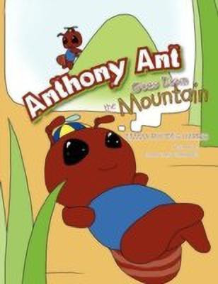 Anthony Ant Goes Down the Mountain(English, Paperback, Harris Emma Rhodes)