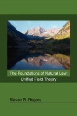 The Foundations of Natural Law(English, Hardcover, Rogers Steven R)